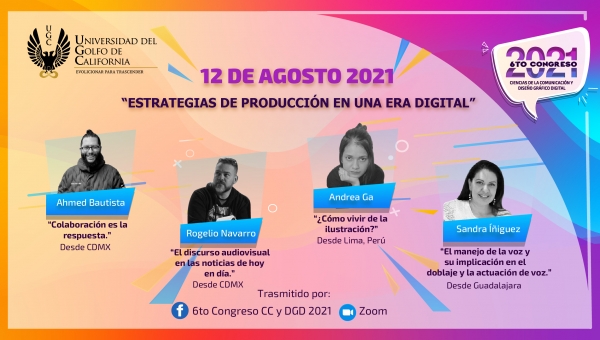 6to. Congreso de Ciencias de la Comunicación y Diseño Gráfico Digital: Estrategias de producción en una era digital.